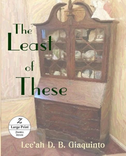Cover for Lee'ah D B Giaqinto · The Least of These (Paperback Book) (2019)