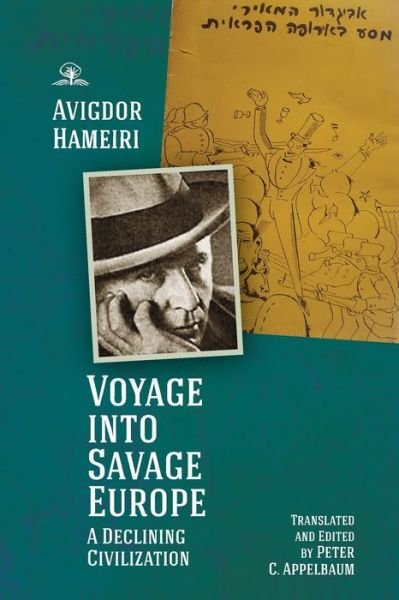 Cover for Avigdor Hameiri · Voyage into Savage Europe: A Declining Civilization (Paperback Bog) (2020)