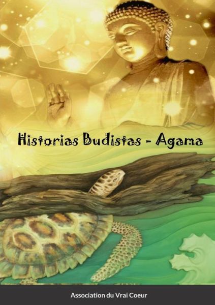 Cover for Association Du Vrai Coeur · Historias Budistas - Agama (Pocketbok) (2021)