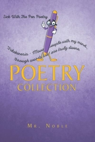 Poetry Collection - Noble - Books - Newman Springs Publishing, Inc. - 9781684983377 - September 6, 2022
