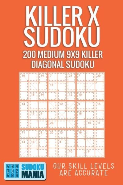 Cover for Sudoku Mania · Killer X Sudoku (Taschenbuch) (2019)