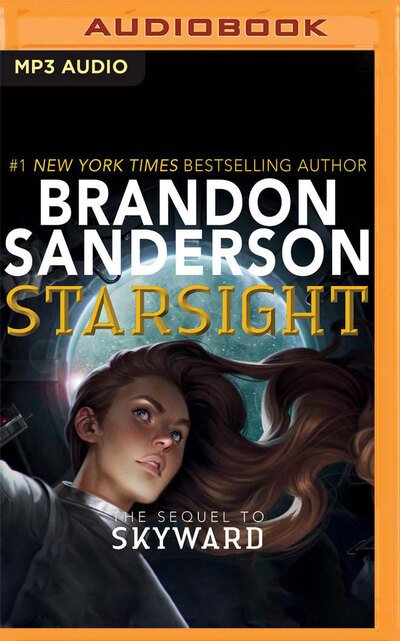 Starsight - Brandon Sanderson - Music - Brilliance Corporation - 9781713500377 - February 4, 2020