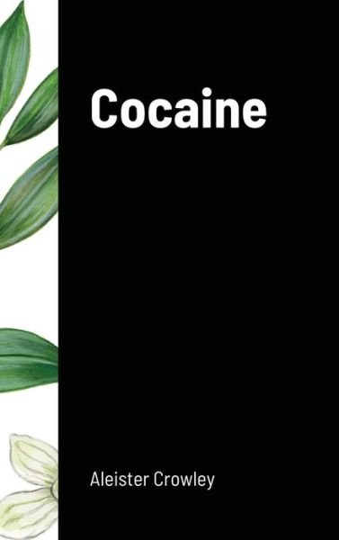 Cover for Aleister Crowley · Cocaine (Inbunden Bok) (2020)