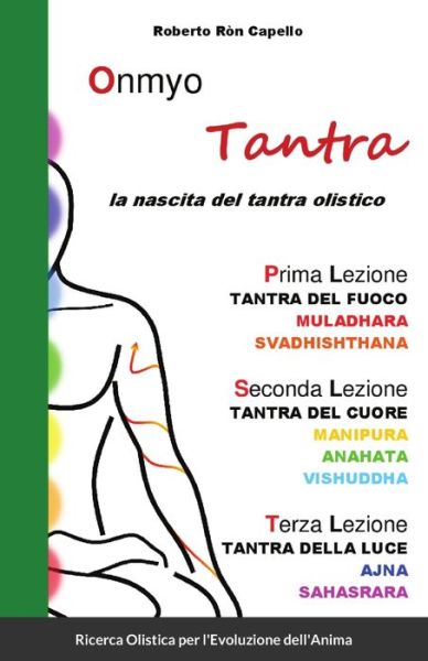 Onmyo Tantra - Roberto Ròn Capello - Books - Lulu.com - 9781716950377 - May 10, 2020