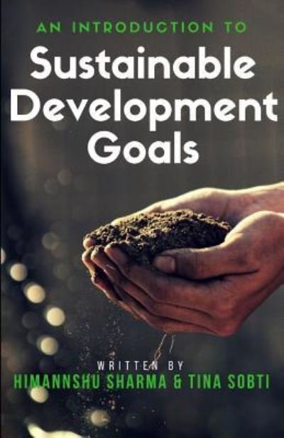 Cover for Himannshu Sharma · An Introduction to Sustainable Development Goals (Taschenbuch) (2018)