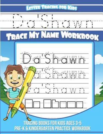 Cover for Yolie Davis · Da'shawn Letter Tracing for Kids Trace My Name Workbook (Paperback Book) (2018)