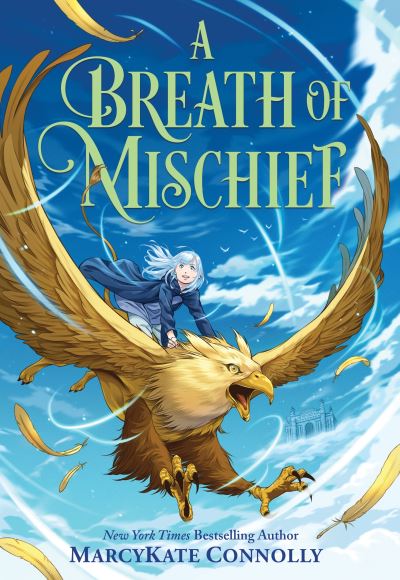 Cover for MarcyKate Connolly · A Breath of Mischief (Paperback Book) (2024)