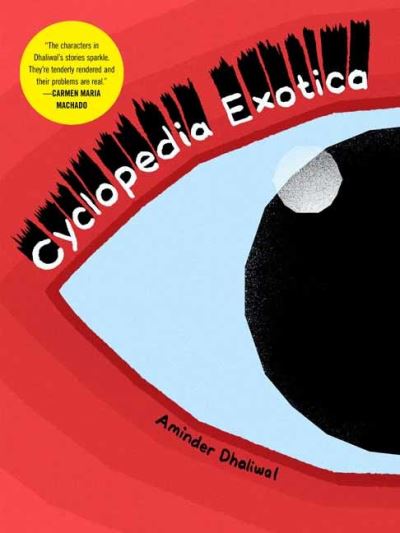 Aminder Dhaliwal · Cyclopedia Exotica (Paperback Book) (2021)