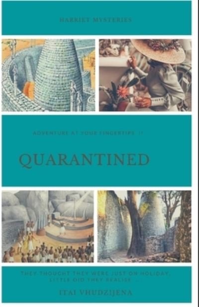 Cover for Itai Vhudzijena · Quarantined! (Paperback Book) (2020)