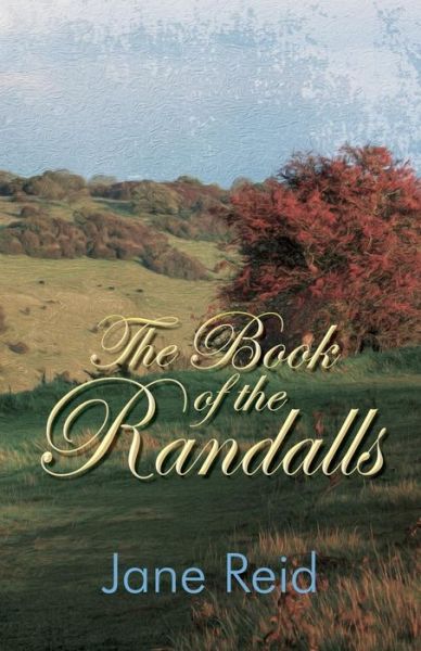 Jane Reid · The Book of the Randalls (Paperback Book) (2015)