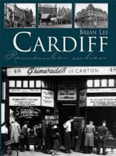 Cover for Brian Lee · Cardiff Remember When (Paperback Book) (2013)