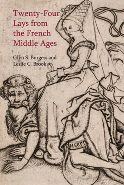 Cover for Glyn S. Burgess · Twenty-Four Lays from the French Middle Ages - Exeter Studies in Medieval Europe (Taschenbuch) (2017)