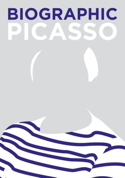 Cover for Natalia Price-Cabrera · Biographic: Picasso: Great Lives in Graphic Form - Biographic (Gebundenes Buch) (2019)