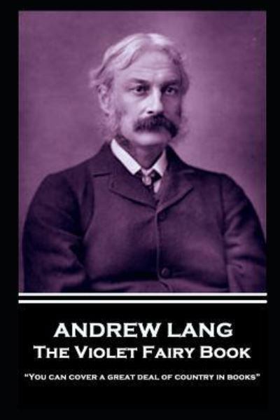 Cover for Andrew Lang · Andrew Lang - The Violet Fairy Book (Paperback Book) (2019)