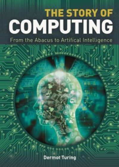 Cover for Dermot Turing · The Story of Computing (Hardcover Book) (2018)