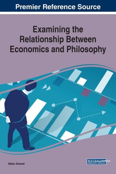 Cover for Examining the Relationship Between Economics and Philosophy (Innbunden bok) (2019)