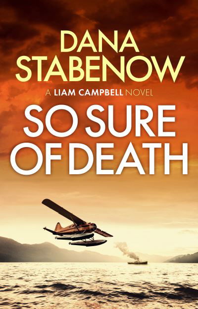 Cover for Dana Stabenow · So Sure of Death - Liam Campbell (Paperback Book) (2021)