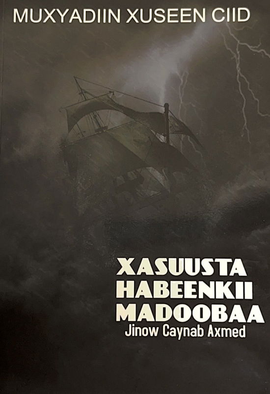 Cover for Xasuusta habeenkii madoobaa (Bound Book) (2022)