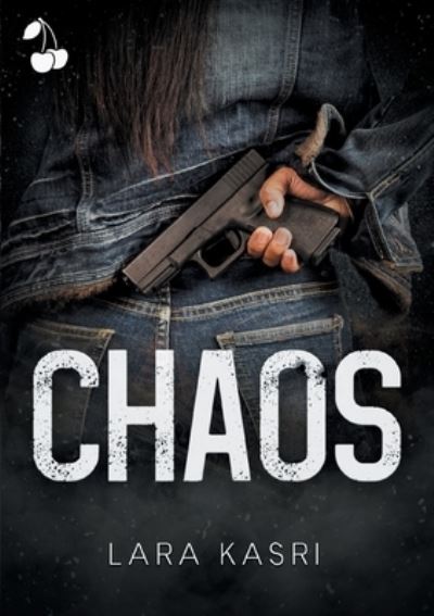 Cover for Lara Kasri · Chaos (Paperback Book) (2020)