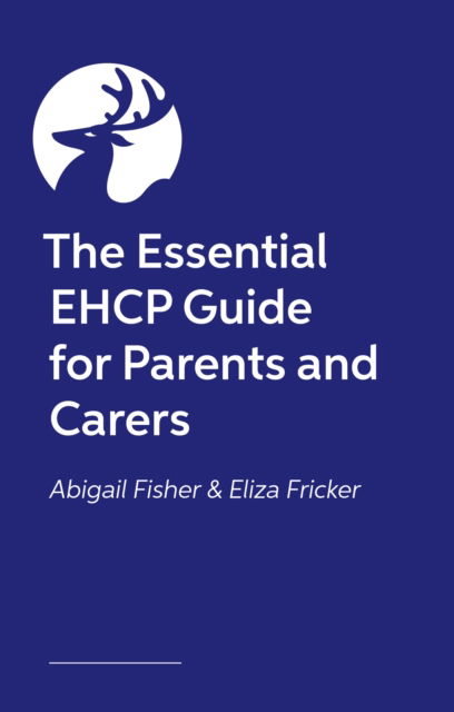 Cover for Eliza Fricker · The Essential EHCP Guide for Parents and Carers (Paperback Book) (2026)