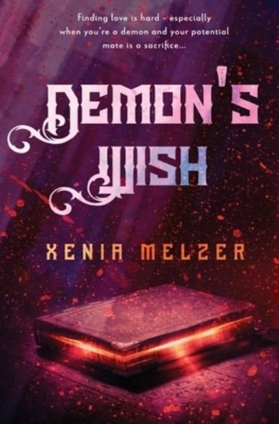 Cover for Xenia Melzer · Demon's Wish - Demon's Mates (Paperback Bog) (2021)