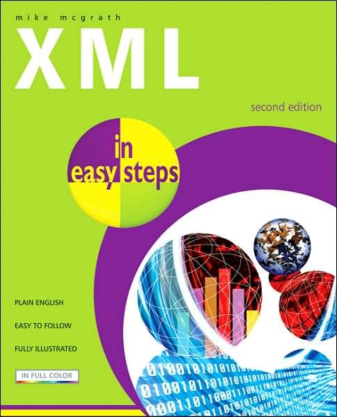 Cover for Mike McGrath · XML in Easy Steps (Paperback Book) [2 Revised edition] (2007)