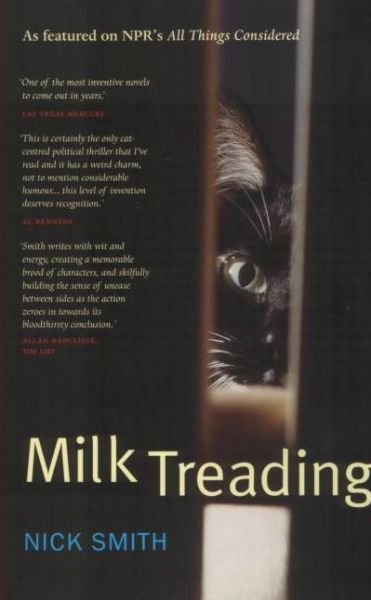 Milk Treading - Nick Smith - Bücher - Luath Press Ltd - 9781842820377 - 1. Juni 2003