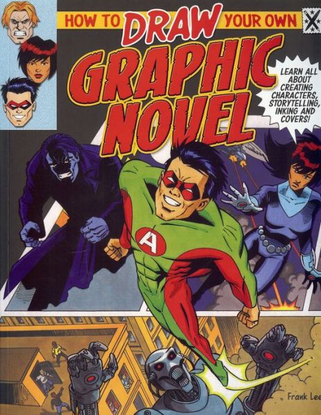 Cover for Frank Lee · How to Draw Your Own Graphic Novel (Paperback Book) (2011)