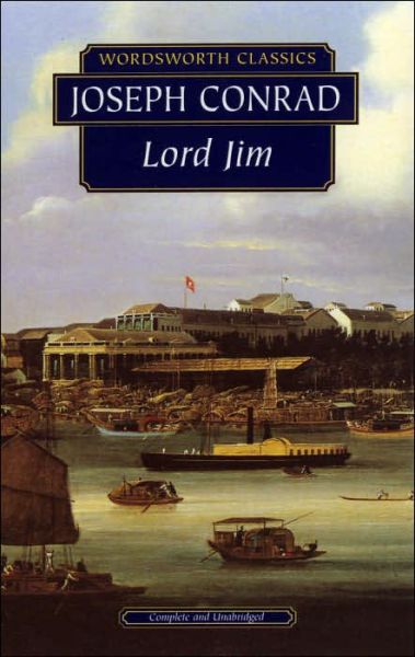 Lord Jim - Wordsworth Classics - Joseph Conrad - Livres - Wordsworth Editions Ltd - 9781853260377 - 5 avril 1993