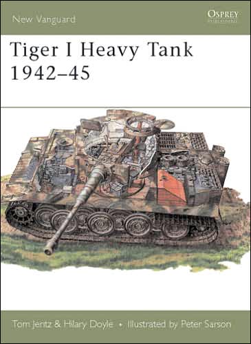 Tiger 1 Heavy Tank 1942–45 - New Vanguard - Tom Jentz - Książki - Bloomsbury Publishing PLC - 9781855323377 - 30 września 1993