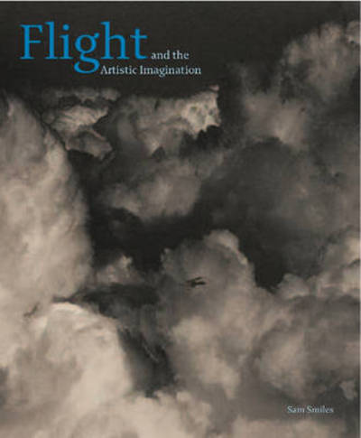 Cover for Sam Smiles · Flight and the Artistic Imagination (Paperback Book) (2025)