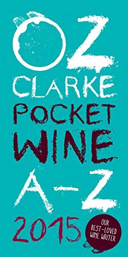 Cover for Oz Clarke · Oz Clarke Pocket Wine Book 2015: 7500 Wines, 4000 Producers, Vintage Charts, Wine and Food (Paperback Book) [Illustrated edition] (2014)