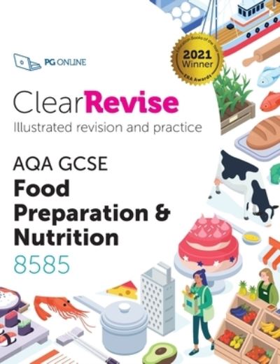 Cover for L Sheppard · ClearRevise AQA GCSE Food Preparation and Nutrition 8585 (Paperback Book) (2021)