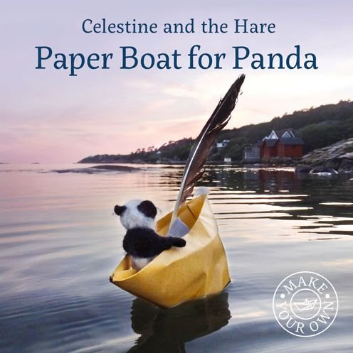 Cover for Karin Celestine · Celestine and the Hare: Paper Boat for Panda (Gebundenes Buch) (2016)