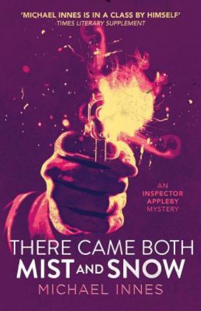 Cover for Michael Innes · There Came Both Mist and Snow (Paperback Book) (2017)