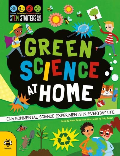 Cover for Susan Martineau · Green Science at Home: Discover the Environmental Science in Everyday Life - STEM Starters for Kids (Paperback Book) (2021)