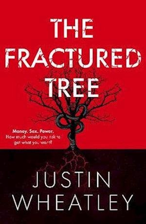 Cover for Justin Wheatley · The Fractured Tree (Hardcover Book) (2022)