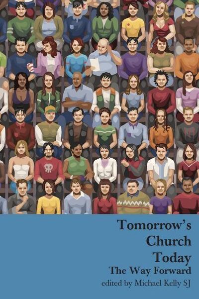 Cover for Michael Kelly · Tomorrow's Church Today (Paperback Book) (2016)