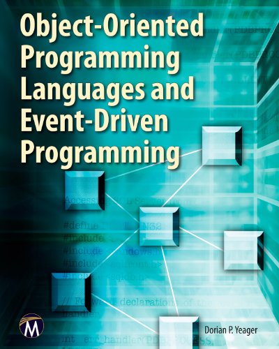 Cover for Dorian P. Yeager · Object-Oriented Programming Languages and Event-Driven Programming (Hardcover Book) [Har / Cdr edition] (2014)