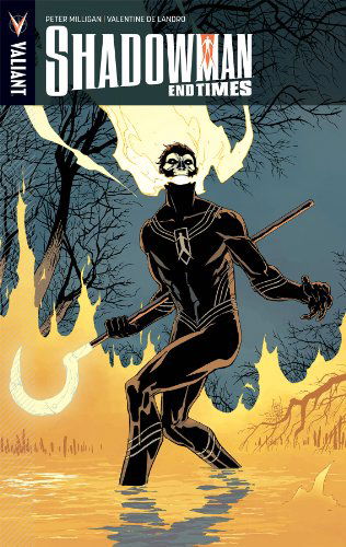 Cover for Peter Milligan · Shadowman: End Times - SHADOWMAN (VU) TP (Paperback Book) (2014)