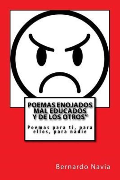 Cover for Bernardo E Navia · Poemas enojados (Paperback Bog) (2018)
