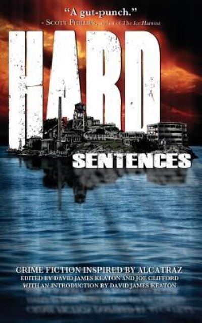 Cover for David James Keaton · Hard Sentences (Paperback Book) (2017)