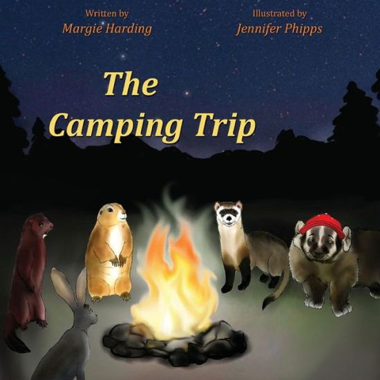 The Camping Trip - Margie Harding - Books - Painted Gate Publishing - 9781943871377 - March 10, 2017