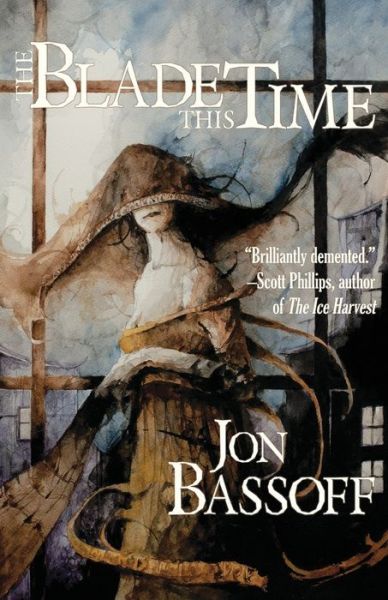 Cover for Jon Bassoff · The Blade This Time (Paperback Book) (2017)