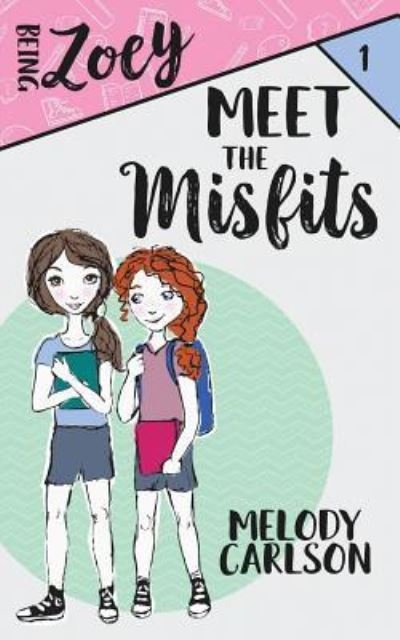Cover for Melody Carlson · Meet the Misfits (Paperback Bog) (2019)