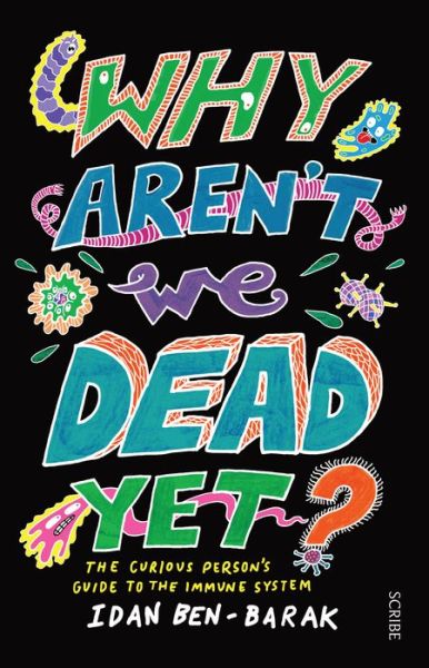 Cover for Idan Ben-Barak · Why Aren't We Dead Yet? (Book) (2018)