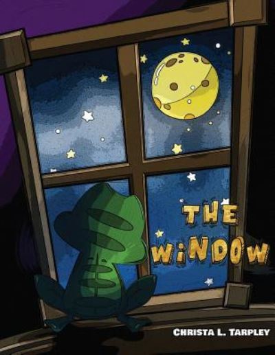 Cover for Christa L Tarpley · The Window (Paperback Book) (2019)