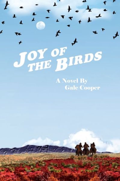 Cover for Gale Cooper · Joy of the Birds (Book) (2022)