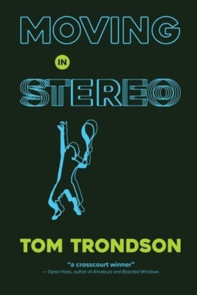 Cover for Tom Trondson · Moving in Stereo (Paperback Book) (2020)