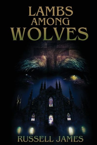 Cover for Russell James · Lambs Among Wolves (Paperback Book) (2021)